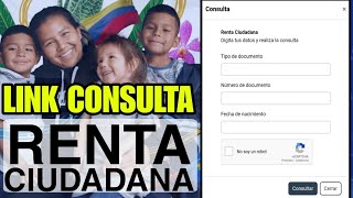 🔴A CONSULTAR AQUI Y ASÍ Link Renta Ciudadana Actualizado Valoración Cuidado y Colombia Sin Hambre [upl. by Divaj]