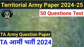 TA Army Question Paper  TA Army Model Paper 202425 🔥 50 Questions Latest Pattern Test army [upl. by Laehplar319]