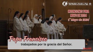 Intenciones para el mes de Mayo de 2024 Papa Francisco1V24 papa papafrancisco evangelizacion [upl. by Bashemath514]