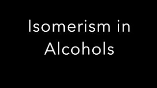 Isomerism in Alcohols [upl. by Shirk444]