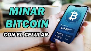 Como minar Bitcoin con el celular 2023  Como ganar criptomonedas  Mineria en la nube con el movil [upl. by Eniarol]