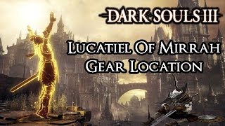 Dark Souls 3  Lucatiel Armor Set Location [upl. by Chae]