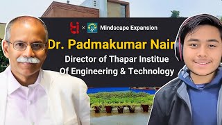 Thapar University Directors Untold Secrets 🤫 [upl. by Lennad]