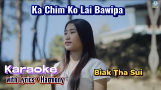 Ka Chim Ko Lai Bawipa  KARAOKE [upl. by Hgeilyak]