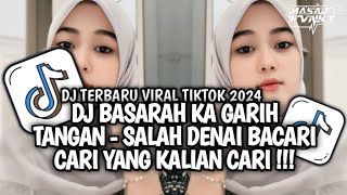 DJ SALAH DENAI BACARI CARI CANDO BADAN PAGUNO BALUN  BASARAH KA GARIH TANGAN VIRAL TIKTOK TERBARU‼️ [upl. by Asreht]