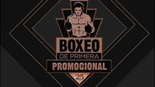 Boxeo de Primera Promocional Sábado [upl. by Rochell]