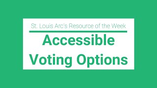 Accessible Voting Options in Missouri [upl. by Werdma949]