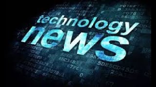 20724 Technology News  Tech News  Latest Tech News [upl. by Benedetta]