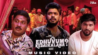 Vaisagh  Edhuvum Kedaikalana Music Video  Sandy  GP Muthu  Think Indie [upl. by Tnahs]