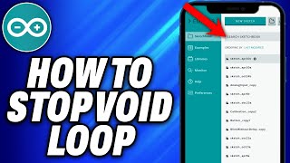 How To Stop Void Loop In Arduino 2024  Easy Fix [upl. by Walker]