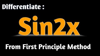 How to take Derivative of sin2x from First Principle DefinationAb initio  method [upl. by Karee]