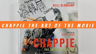 Chappie The Art of the Movie flip through Artbook [upl. by Yeldar]