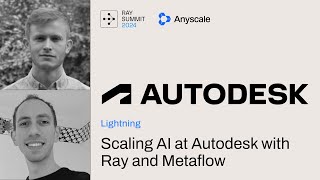 Scaling AI at Autodesk with Ray and Metaflow  Ray Summit 2024 [upl. by Enoch]