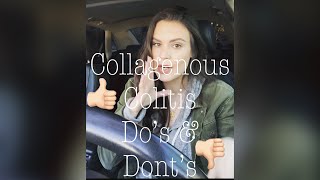 Chronic Illness  Collagenous Colitis Do’s amp Dont’s [upl. by Eupheemia885]