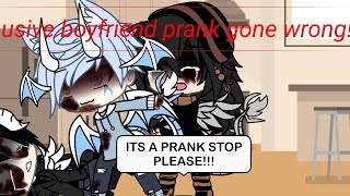 Abusive boyfriend gacha life prank gone wrong [upl. by Toile]