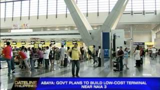 Govt plans to build lowcost terminal near NAIA3 [upl. by Fish96]