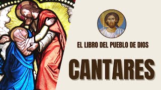 Cantar de los Cantares  Amor Pasión y Poesía  El Libro del Pueblo de Dios [upl. by Nauqyt235]