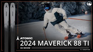 2024 Atomic Maverick 88 Ti Ski Review with SkiEssentialscom [upl. by Iey]