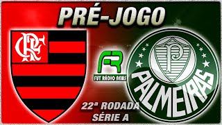 FLAMENGO X PALMEIRAS l CAMPEONATO BRASILEIRO l NARRAÇÃO [upl. by Andromede]