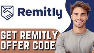 How to get REMITLY offer code [upl. by Aztinaj623]