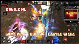 DevilzMU Game Play  030924  Castle siege  rexnorvinTV [upl. by Fishback]