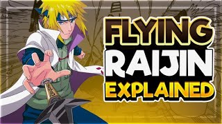 The Flying Raijin Jutsu Explained [upl. by Forsyth]