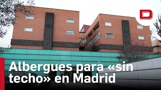 El frío llena los albergues para las personas «sin techo» en Madrid [upl. by Mccahill121]