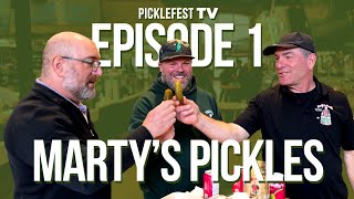 PickleFest TV Episode 1  Martys Pickles [upl. by Emilie250]