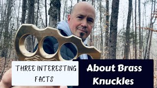 Three Interesting Facts About Brass Knuckles [upl. by Ardekahs]