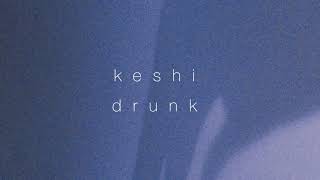 【日本語字幕】keshi  drunk [upl. by Ahsila]