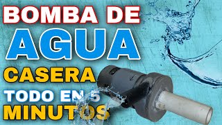 BOMBA de AGUA CASERA Muy fácil Todo en 5 minutos😉 [upl. by Aronow]