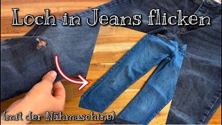 Loch in Jeans mit der Nähmaschine flicken  Klamotten reparieren statt wegwerfenRettet die Hose👖 [upl. by Gaven182]