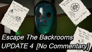 Escape The Backrooms UPDATE 4 Full Walkthrough [upl. by Akinam314]