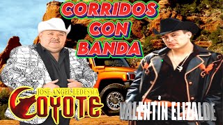 Valentin Elizalde y El Coyote 💃 Puros Corridos Con Ban 💃 Mix Para Pistear💃 [upl. by Tiedeman]