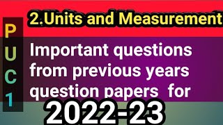 Units and MeasurementsPUC1PhysicsImportant questions from previous question paperKarnataka [upl. by Etennaej]