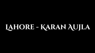 Lahore Song By Karan Aujla  Complete Song  Draft Version  Upcoming  Unreleased  Tell Me [upl. by Yborian396]