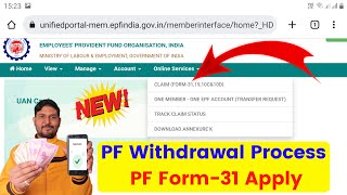 PF Advance Form 31 Apply Process  How to apply for PF Withdrawal  EPF Withdrawal Process Online [upl. by Thalassa]