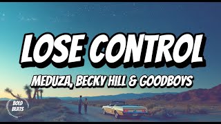 Lose Control Lyrics  Meduza Becky Hill  Deep House [upl. by Inod]