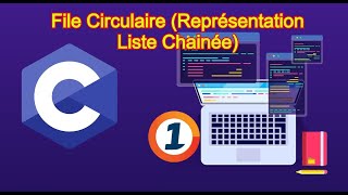 File Circulaire Représentation Liste Chainée Langage C partie 1 [upl. by Ayaros207]