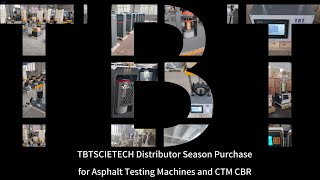 TBTSCIETECH Distributor Season Purchase for Asphalt Testing Machines and CTM CBR [upl. by Raamaj287]