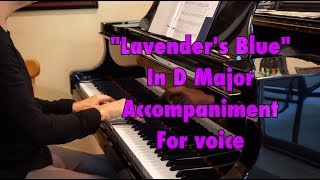 Lavenders Blue  Accompaniment in D Major [upl. by Vick28]