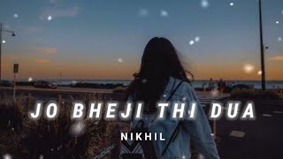 JO BHEJI THI DUA😔 SLOWREVERD  LOFI SONG ❤️‍🩹 SAD LOVE SONGARIJIT SINGHsadsong lofi [upl. by Akiemehs796]