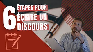 6 ETAPES pour ECRIRE UN DISCOURS  La MEILLEURE METHODE [upl. by Hsetih354]