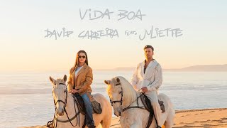 David Carreira e Juliette  Vida Boa Videoclipe Oficial [upl. by Nellaf]