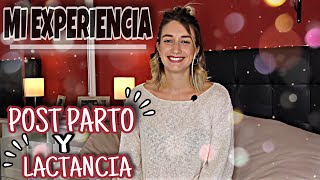 POST PARTO Y LACTANCIA 🤰🏼  MI EXPERIENCIA Storytime  Miri Lazaro [upl. by Ecydnak]