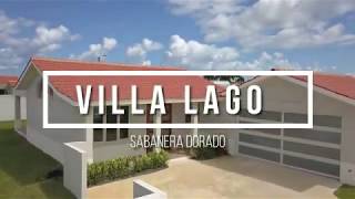 Villa Lago  Sabanera Dorado [upl. by Eenafit135]