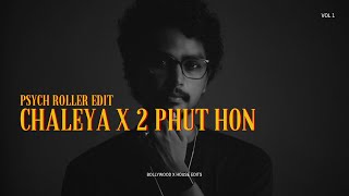 CHALEYA x 2 PHUT HON  Psych Roller Edit [upl. by Ykcor26]