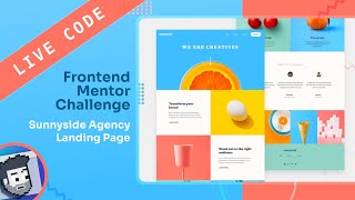 Live Code Frontend Mentor Challenge Sunnyside Agency Landing Page [upl. by Horwitz971]