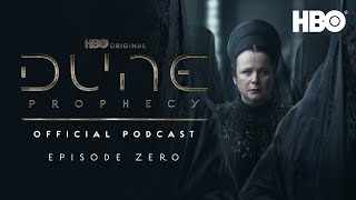 The Official Dune Prophecy Podcast  Episode 0  HBO [upl. by Orestes]