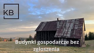 Budynki gospodarcze bez zgłoszenia [upl. by Mansoor394]